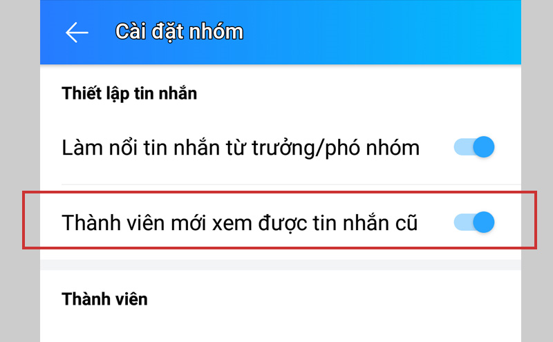 Chọn Thành viên mới được xem tin nhắn cũ
